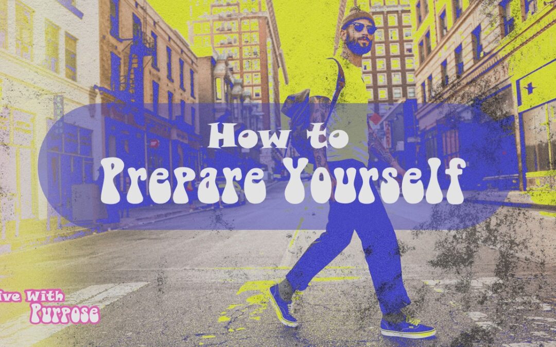 Prepare Yourself