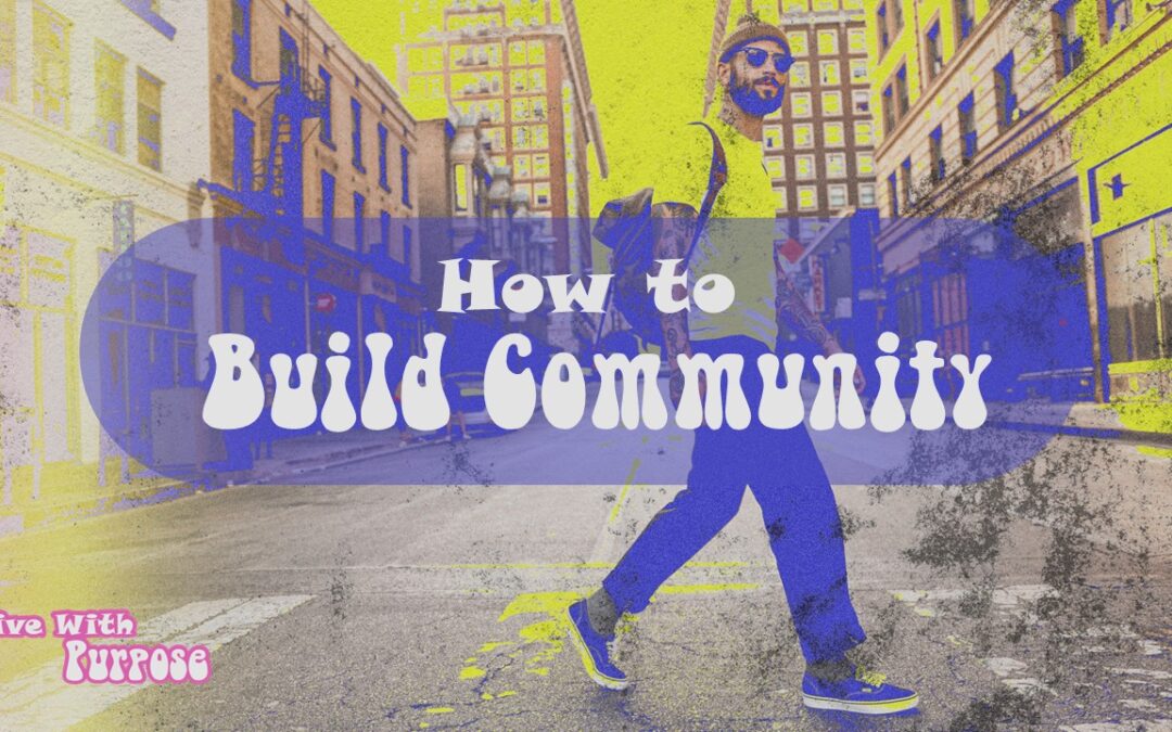 Build Community