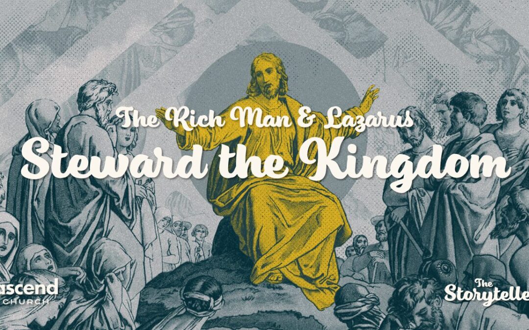 Steward the Kingdom