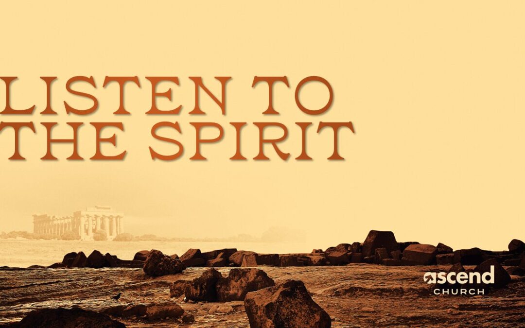 Listen to the Spirit