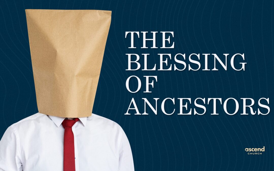 The Blessing of Ancestors