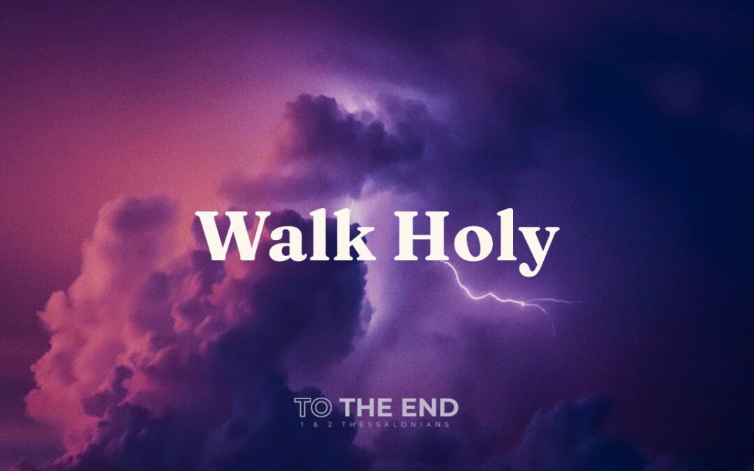 Walk Holy